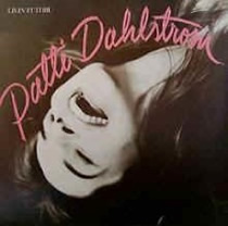 Patti Dahlstrom - Livin' Through It