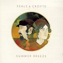 Seals and Crofts - Summer Breeze