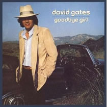 David Gates - Goodbye Girl