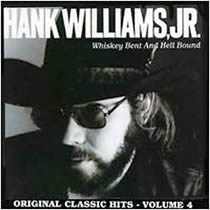 Hank Williams, Jr. - Whiskey Bent And Hell Bound